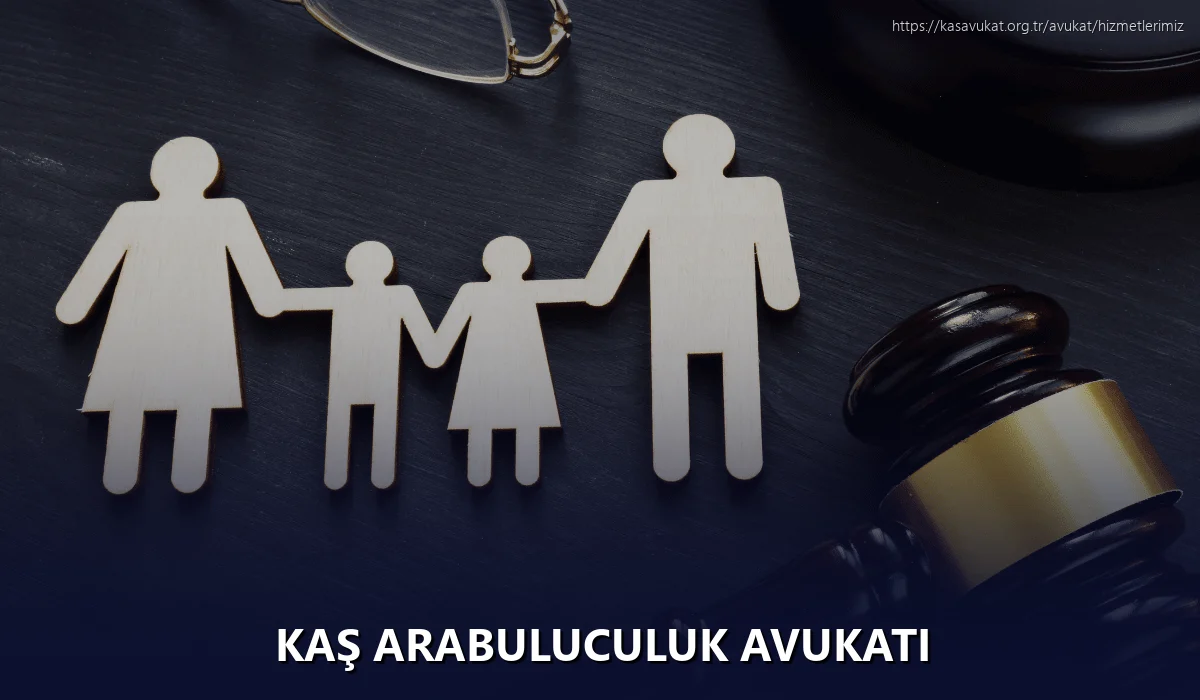Kaş Arabuluculuk Avukatı