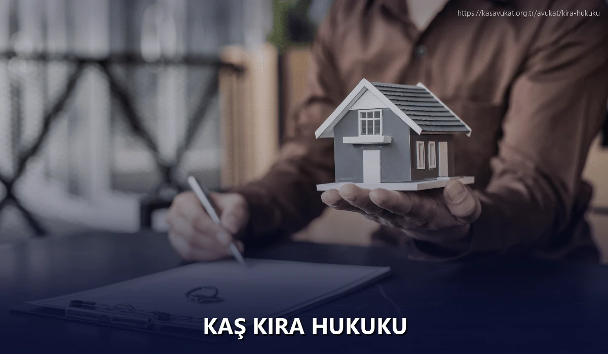Kaş Kira Hukuku
